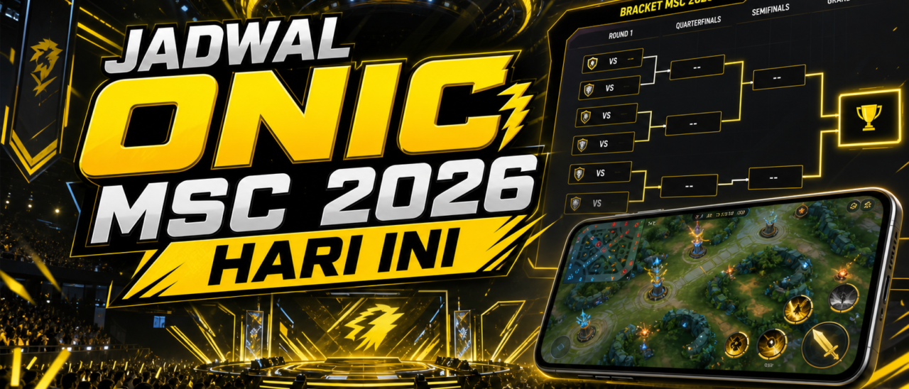 Jadwal ONIC di MSC 2026 Hari Ini, Lawan dan Bracket MLBB Terbaru