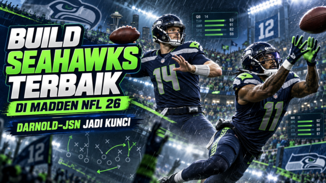 Build Seahawks Terbaik di Madden NFL 26, Darnold-JSN Jadi Kunci
